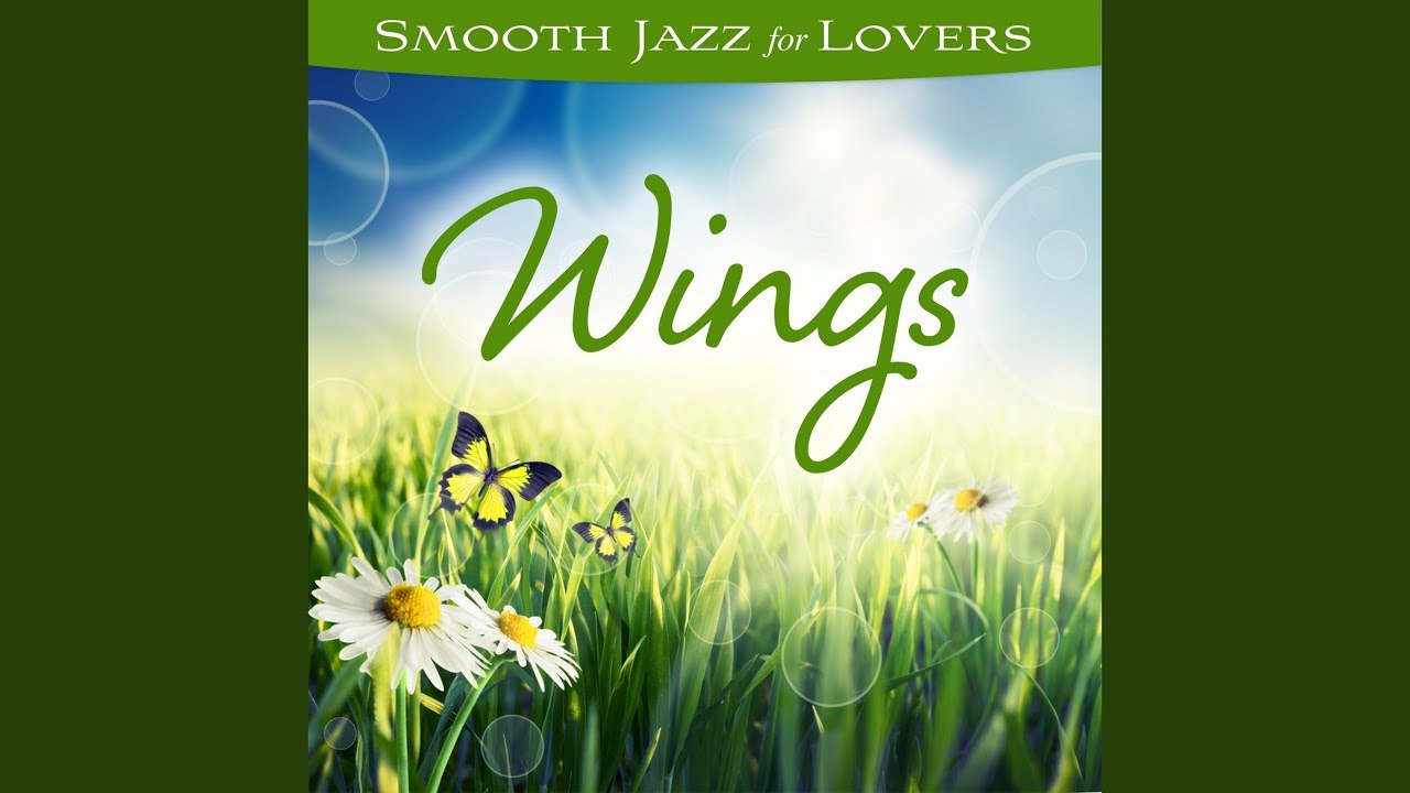 Wind Over Water (Smooth Jazz For Lovers: Wings Version)