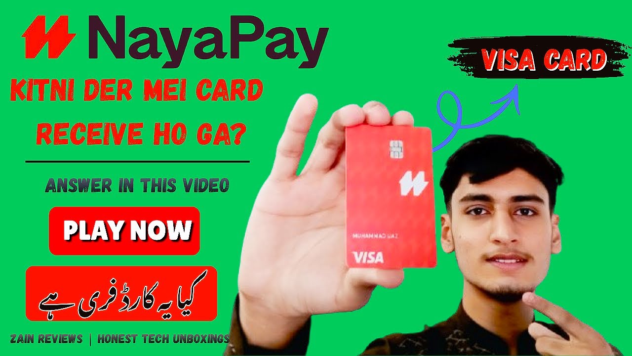 NayaPay Visa Debit Card Unboxing 🔥 | Full Setup & Benefits Explained in Urdu 2025