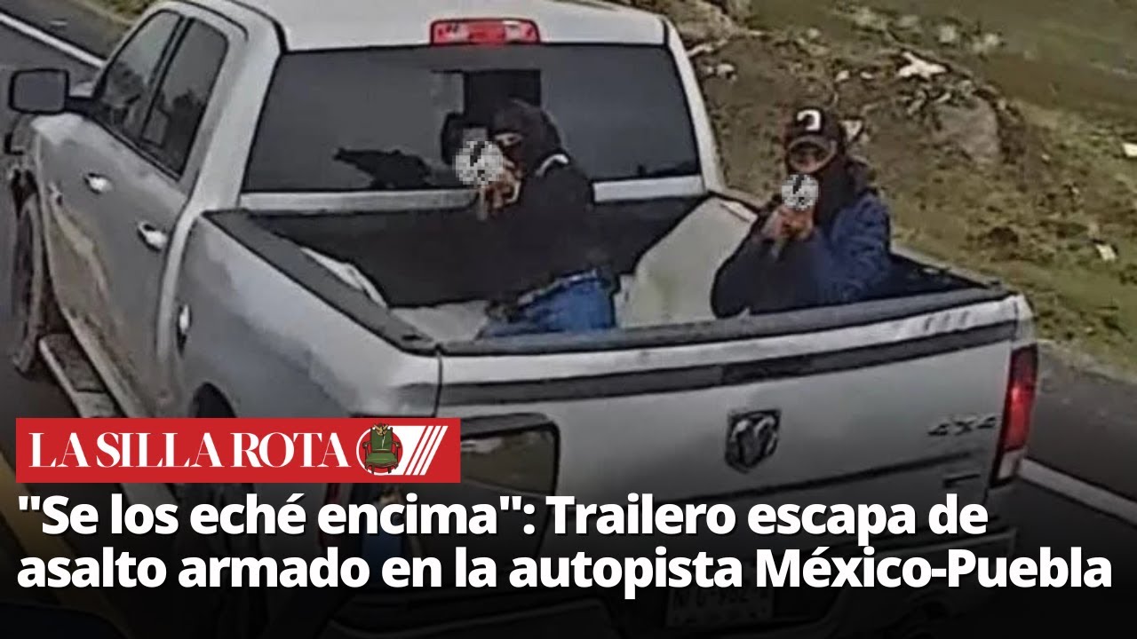 Trailero embiste a asaltantes en Puebla y logra escapar: Video impactante se vuelve viral