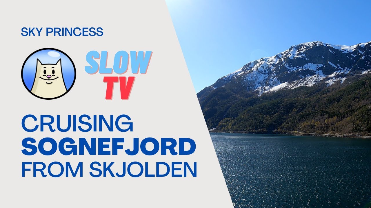 Slow TV Cruising Sognefjord from Skjolden on Sky Princess