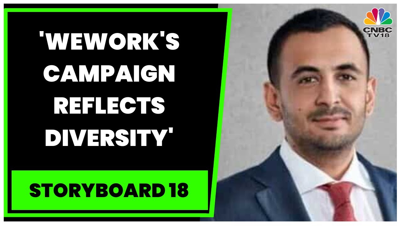 WeWork India's Karan Virwani &  Megha Agarwal Speak On Their New Campaign & More | Storyboard 18