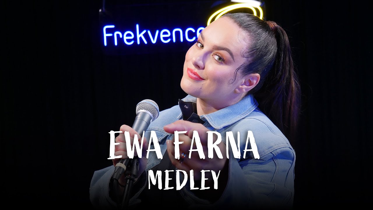 EWA FARNA - Medley (live @ Frekvence 1)