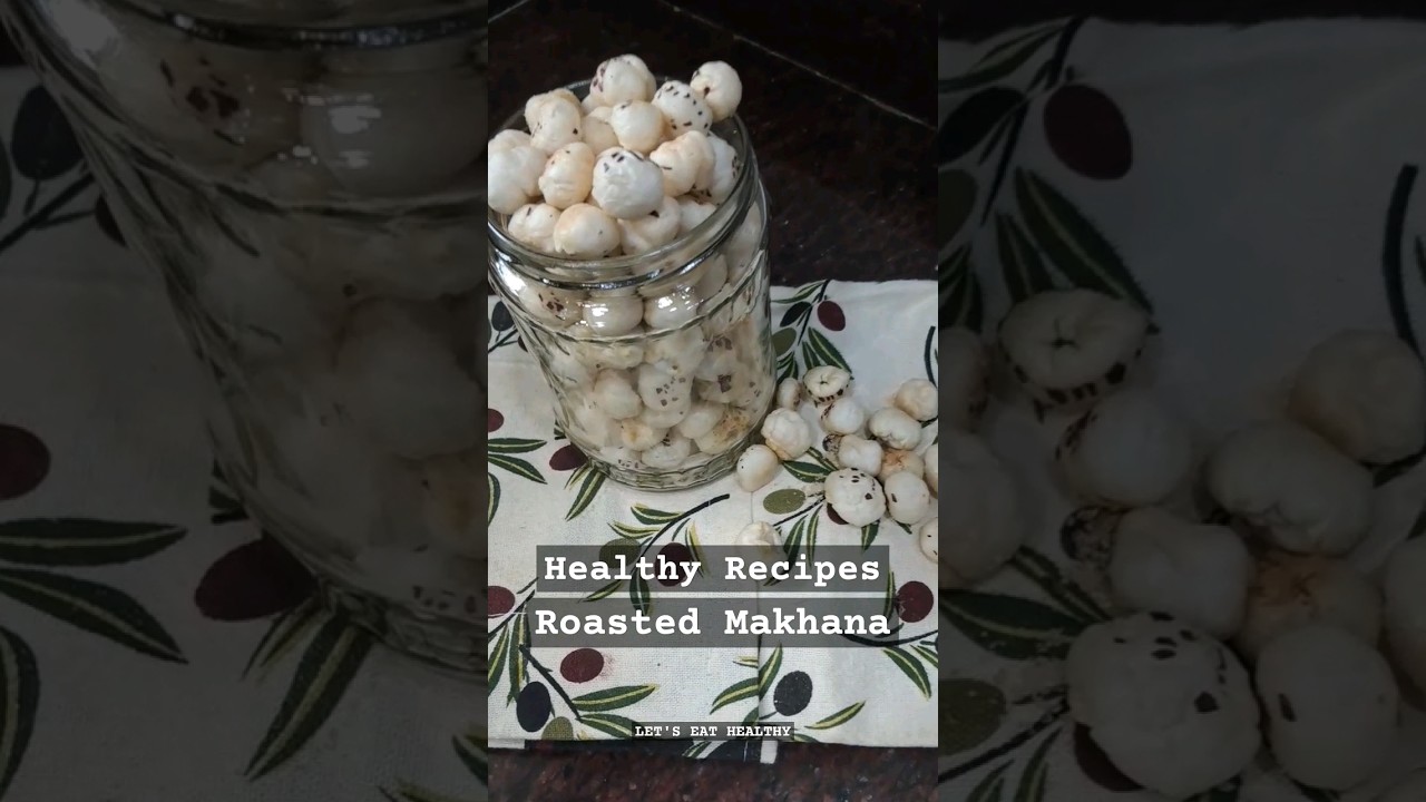 Roasted Makhana 