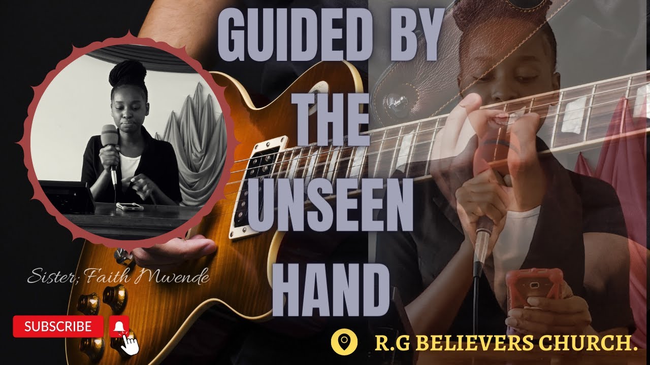 Guided By The Unseen Hand ....Sister; Faith Mwende @R.G Believers Church.
