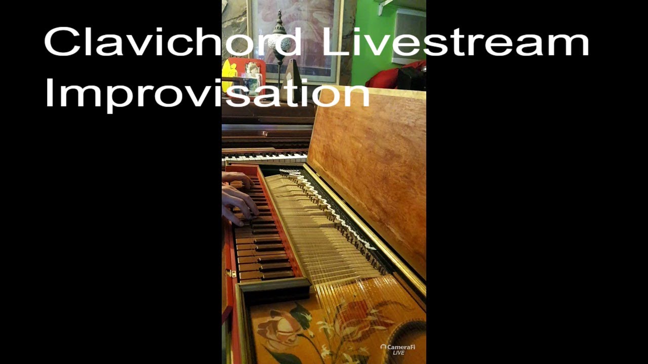 LIVE Clavichord Improvisation [No Edit] livestream