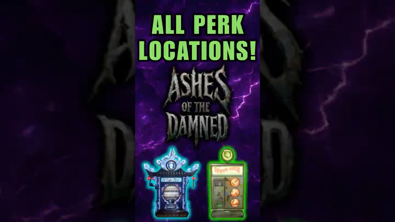 Ashes of the Damned – PERK Locations (BO7 Zombies)