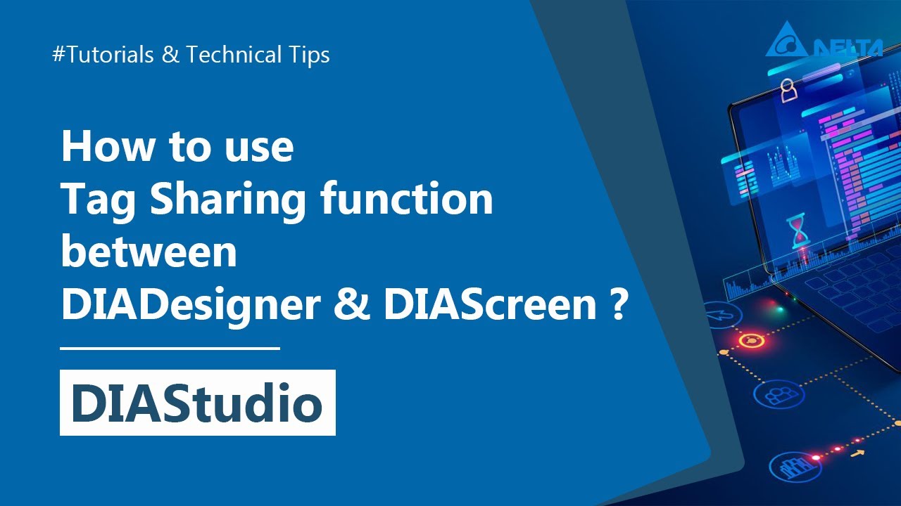 DIAStudio - How to use Tag Sharing function between DIADesigner & DIAScreen