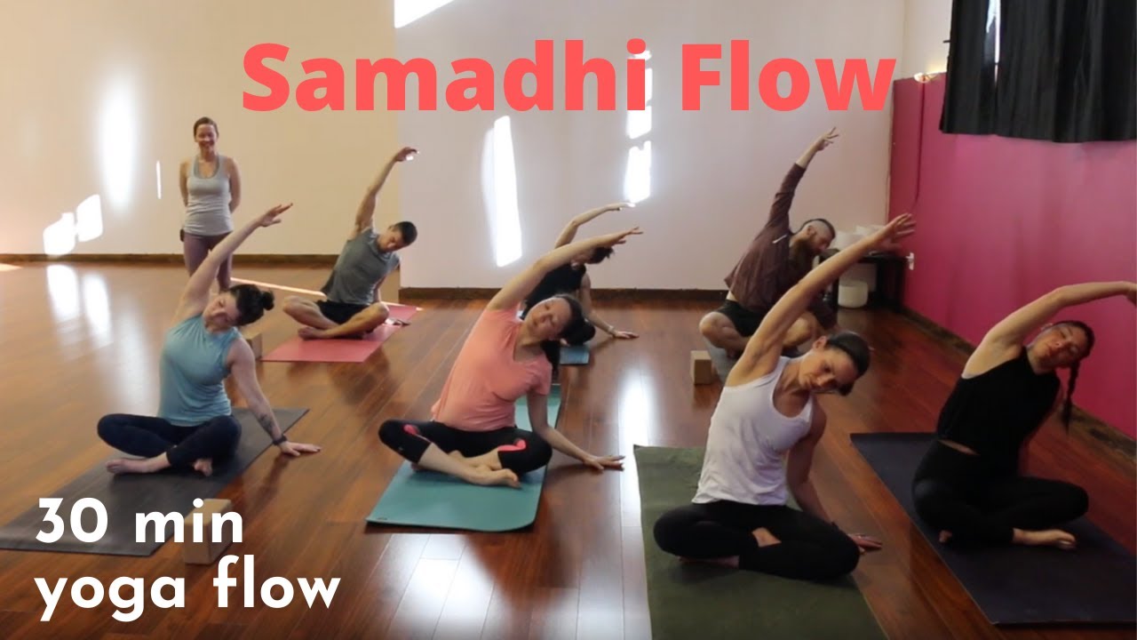30 Minute Yoga Class - Samadhi Flow