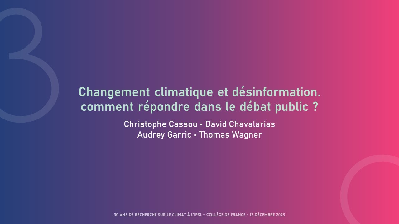 Changement climatique et désinformation. Comment répondre dans le débat public ?