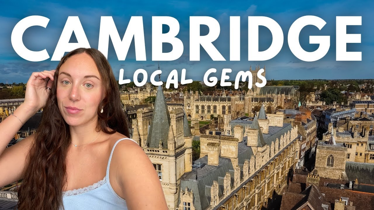 Hidden Gems You Can't Miss in Cambridge 🇬🇧