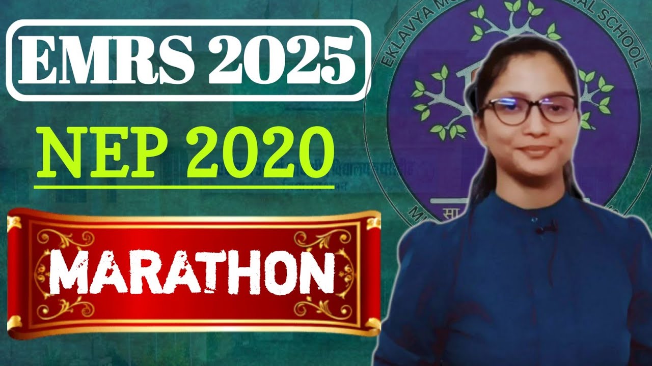 EMRS Marathon 2025 | EMRS NEP 2020 Marathon Session | EMRS Tier-1 NEP 2020 Complete Revision |
