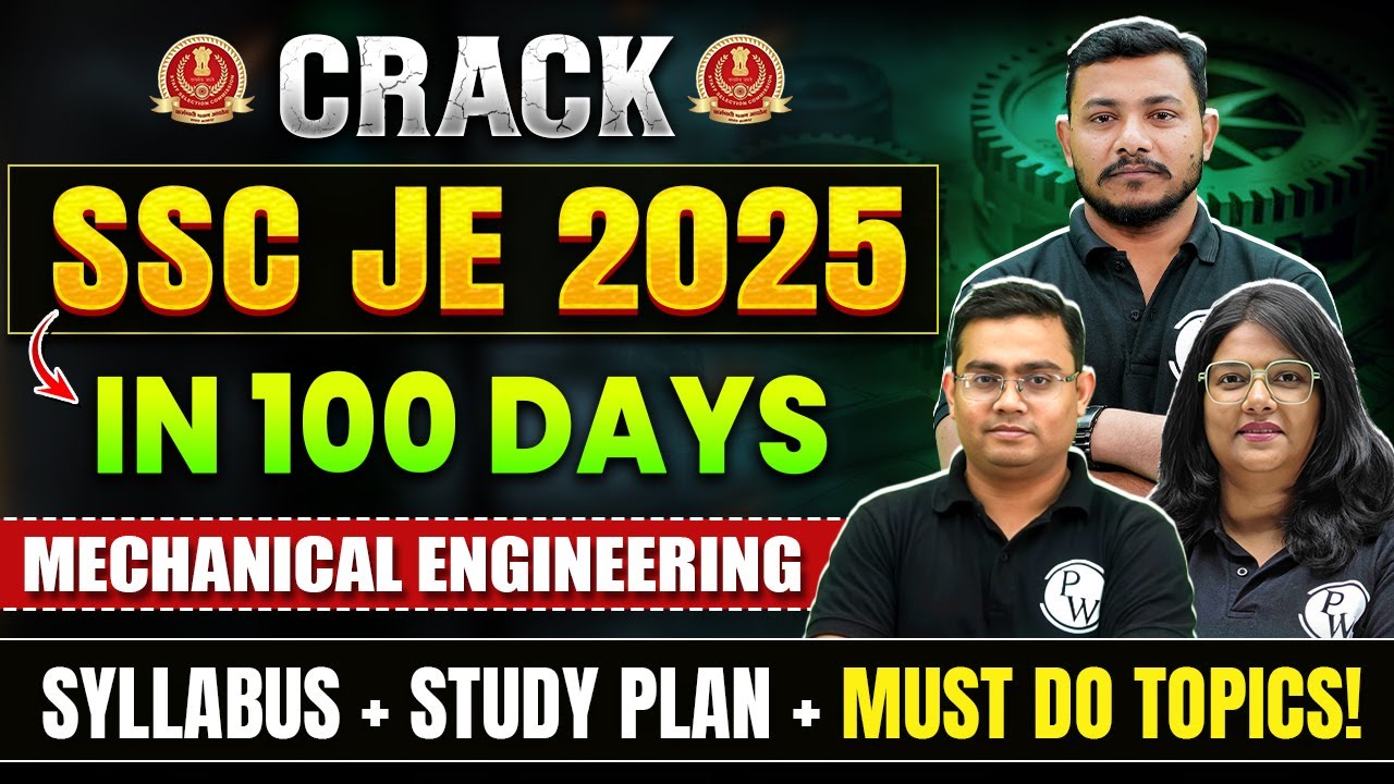 SSC JE 2025 | SSC JE Mechanical Syllabus, Study Plan & Important Topics | Mechanical Engineering