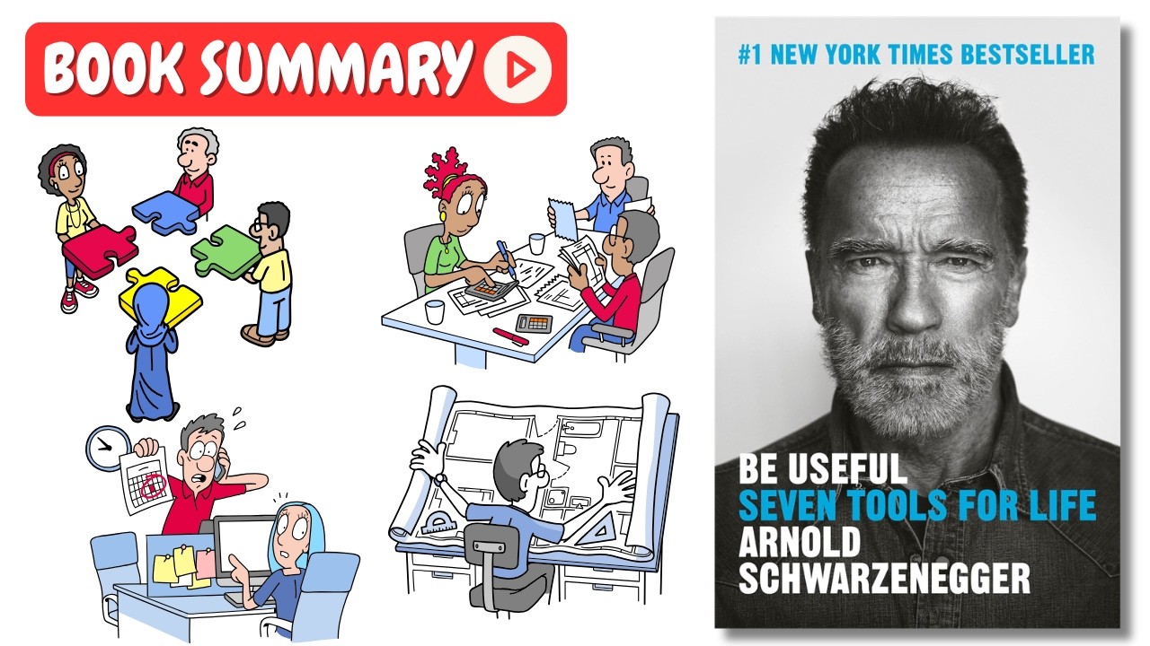 Be Useful by Arnold Schwarzenegger [Book Summary] | Key Lessons in Under 10 Minutes
