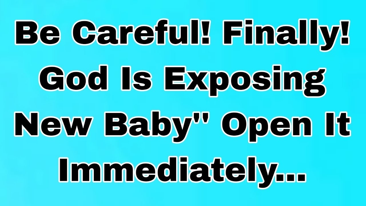 👉Be Careful! Finally! God Is Exposing New Baby'' Open It Immediately...
