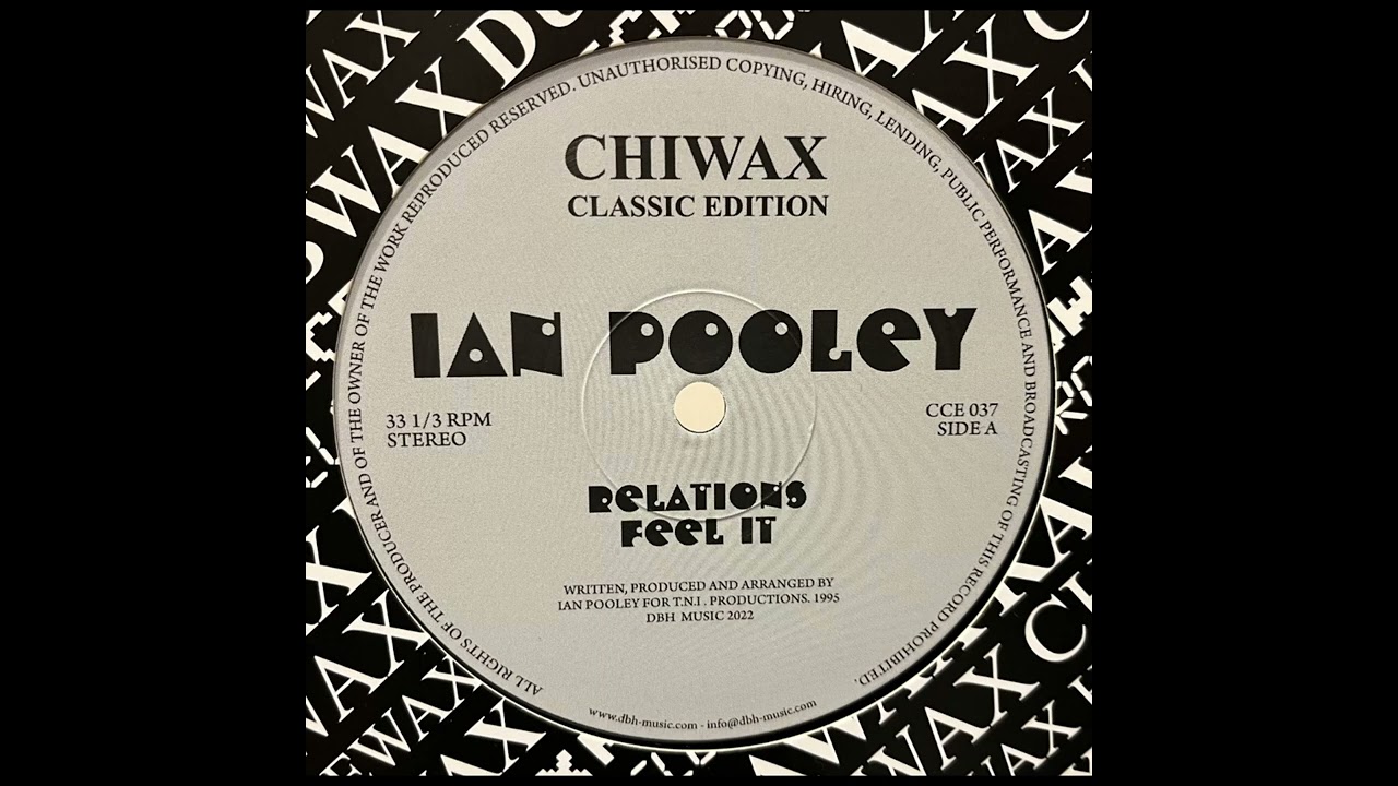 IAN POOLEY - RELATIONS [CHIWAX CLASSIC EDITION]