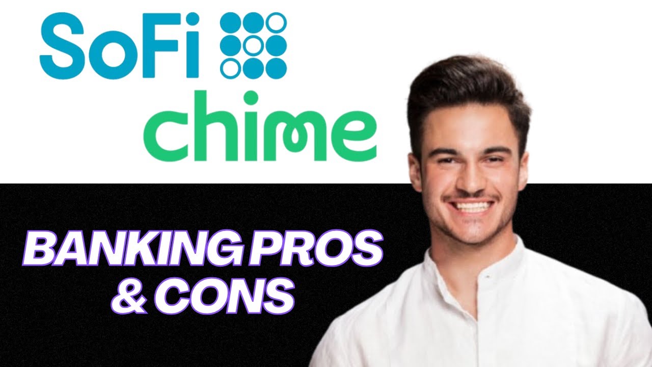 NEW | Chime vs SoFi (2025) | Pros & Cons Compared for Banking, Savings & Loans