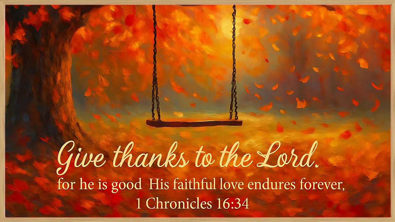 Autumn Fall Christian TV Art with Scripture | Free Bible Verse Screensaver No Music