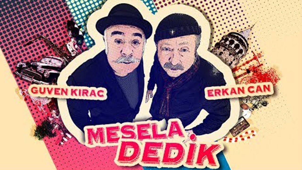 Gonca Vuslateri, Erkan Can ve Güven Kıraç ile Mesela Dedik Canlı