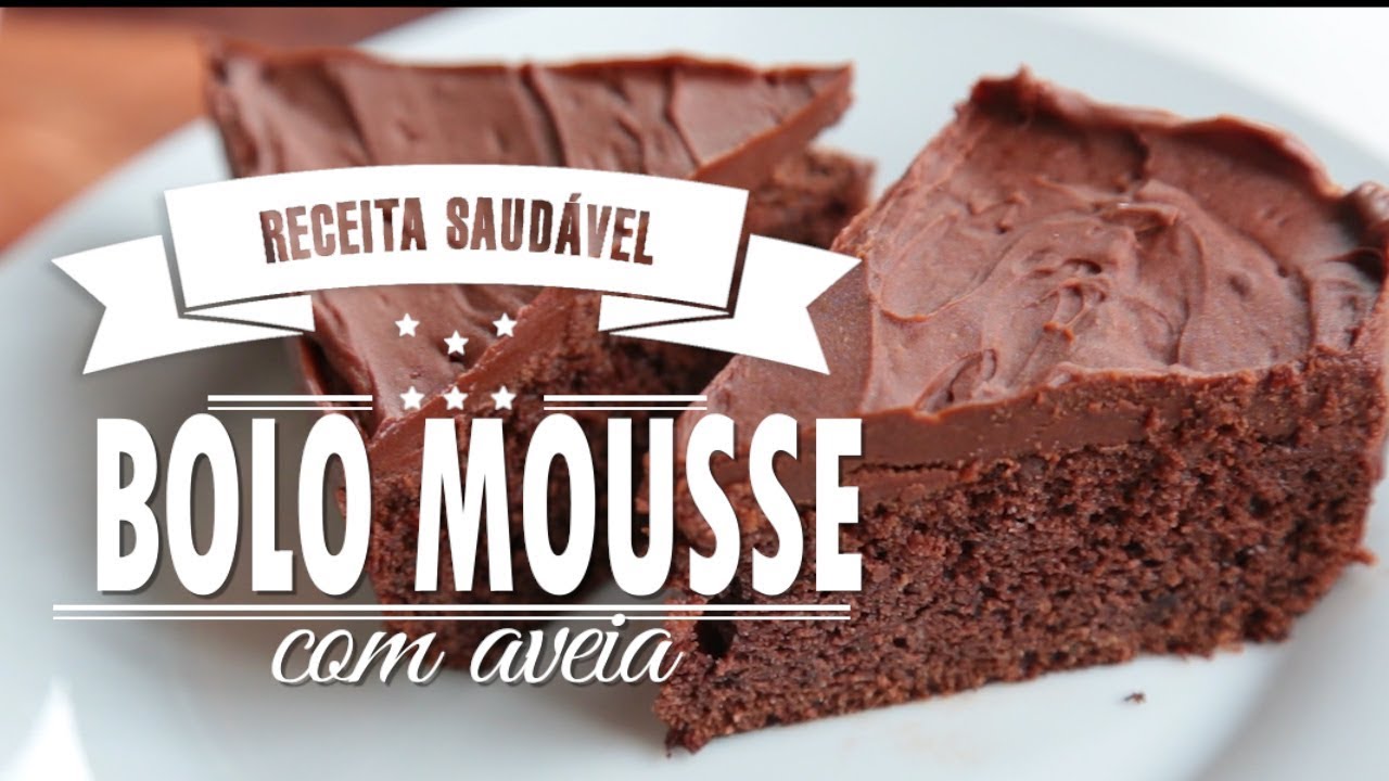 BOLO MOUSSE DE CHOCOLATE COM AVEIA { d.e.l.i.c.i.o.s.o } | Mamãe Vida Saudável #145