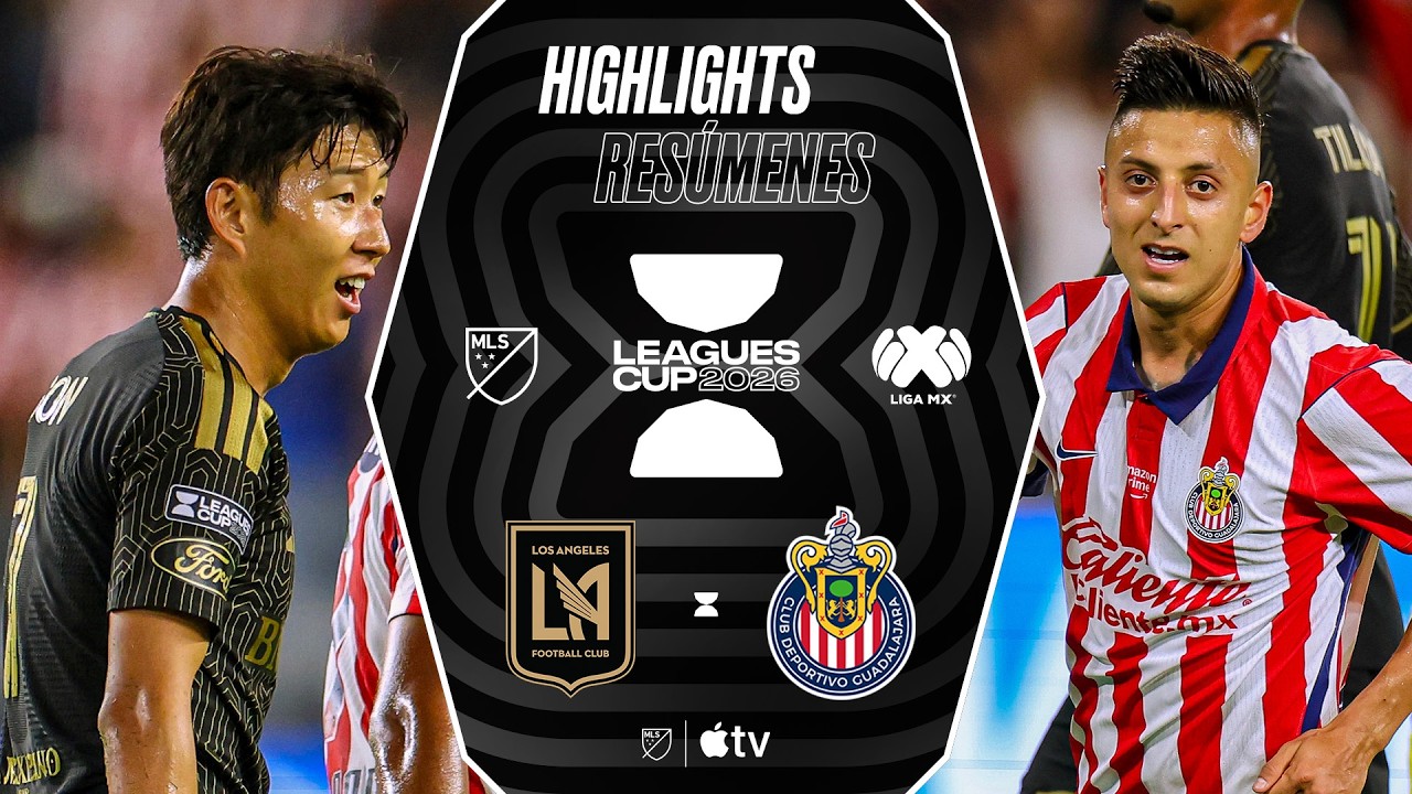 LAFC vs. Chivas de Guadalajara | Leagues Cup | Full Match Highlights