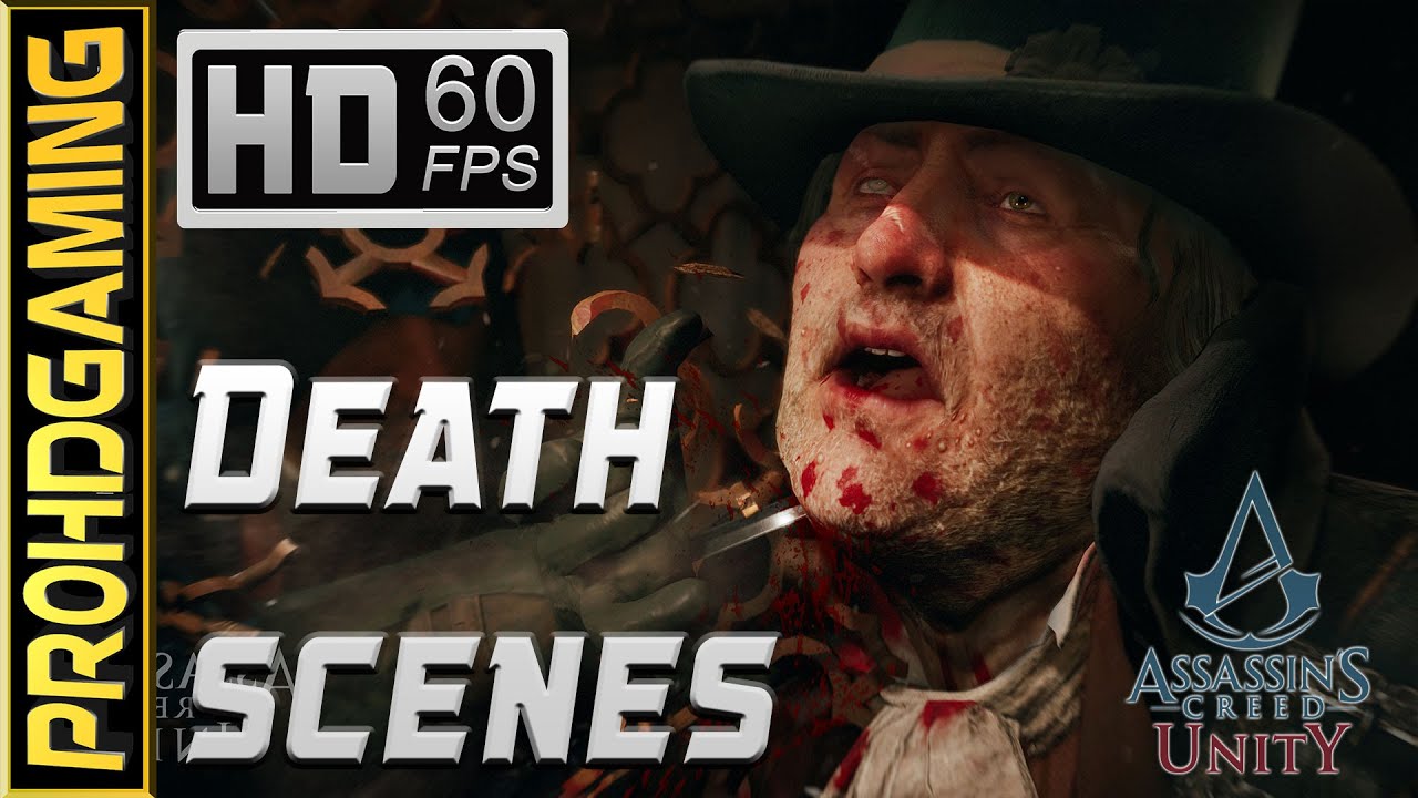 Assassin's Creed Unity - All Assassination Cut Scenes/Death Scenes - 60fps