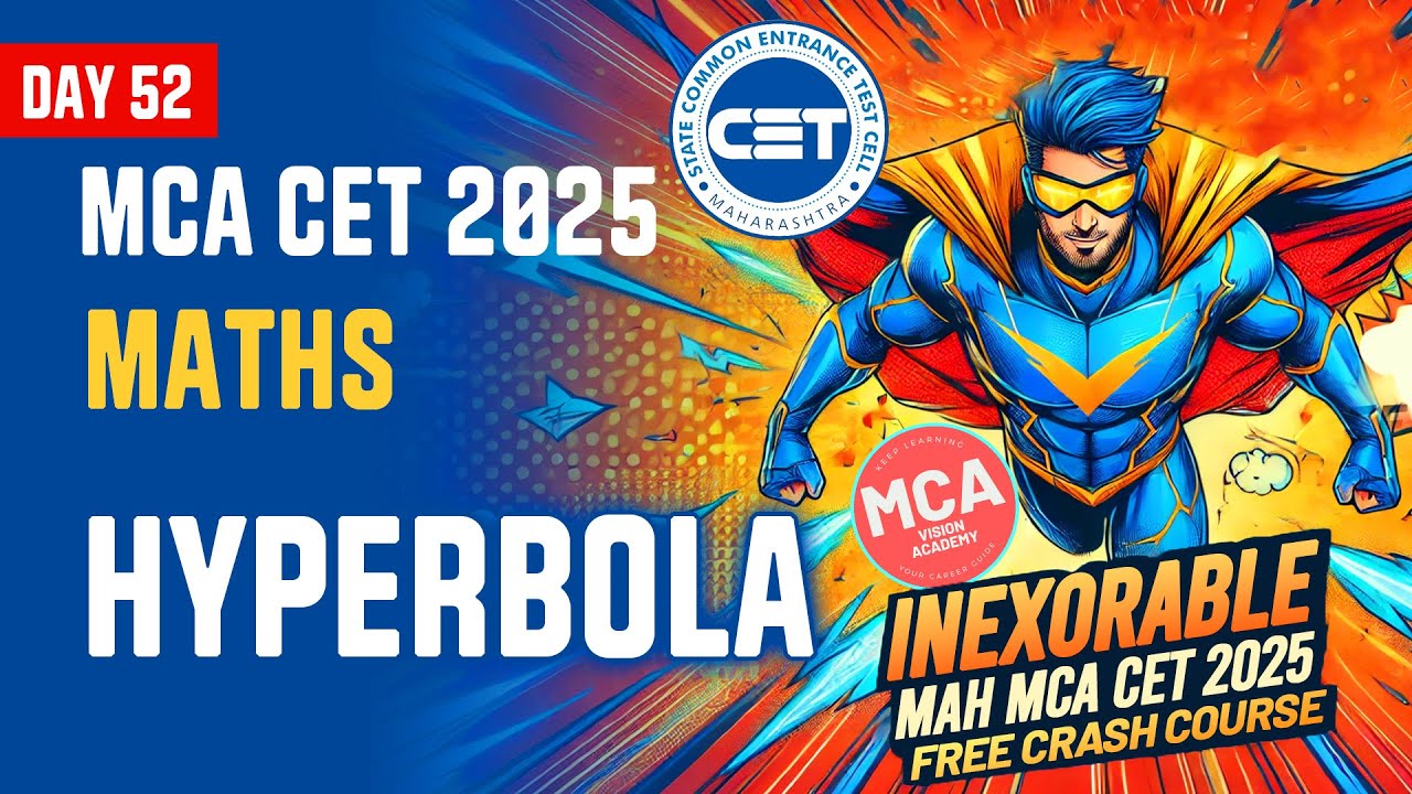 Maths Hyperbola for MAH MCA CET 2025 | DAY 52 🚀 INEXORABLE Free Crash Course 🔥