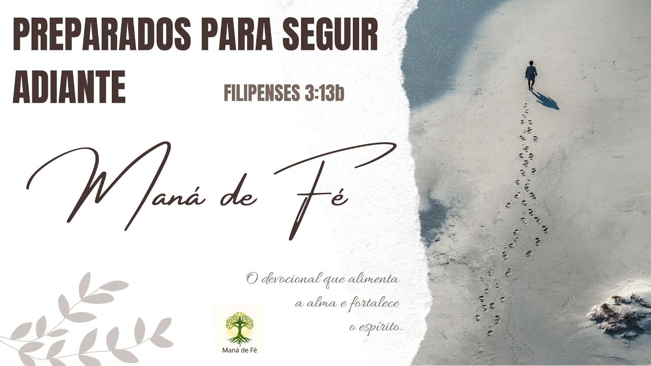 Deixe o Passado Para Trás | Deus Te Prepara Para Seguir Adiante | Maná de Fé #031_26