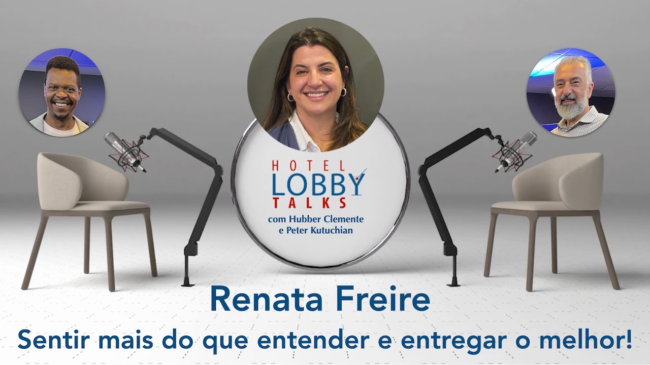 Renata Freire: Sentir mais do que entender e entregar o melhor!