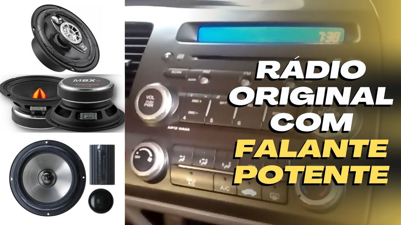 O RÁDIO Original toca FALANTE + Potente ? UPMOTORS