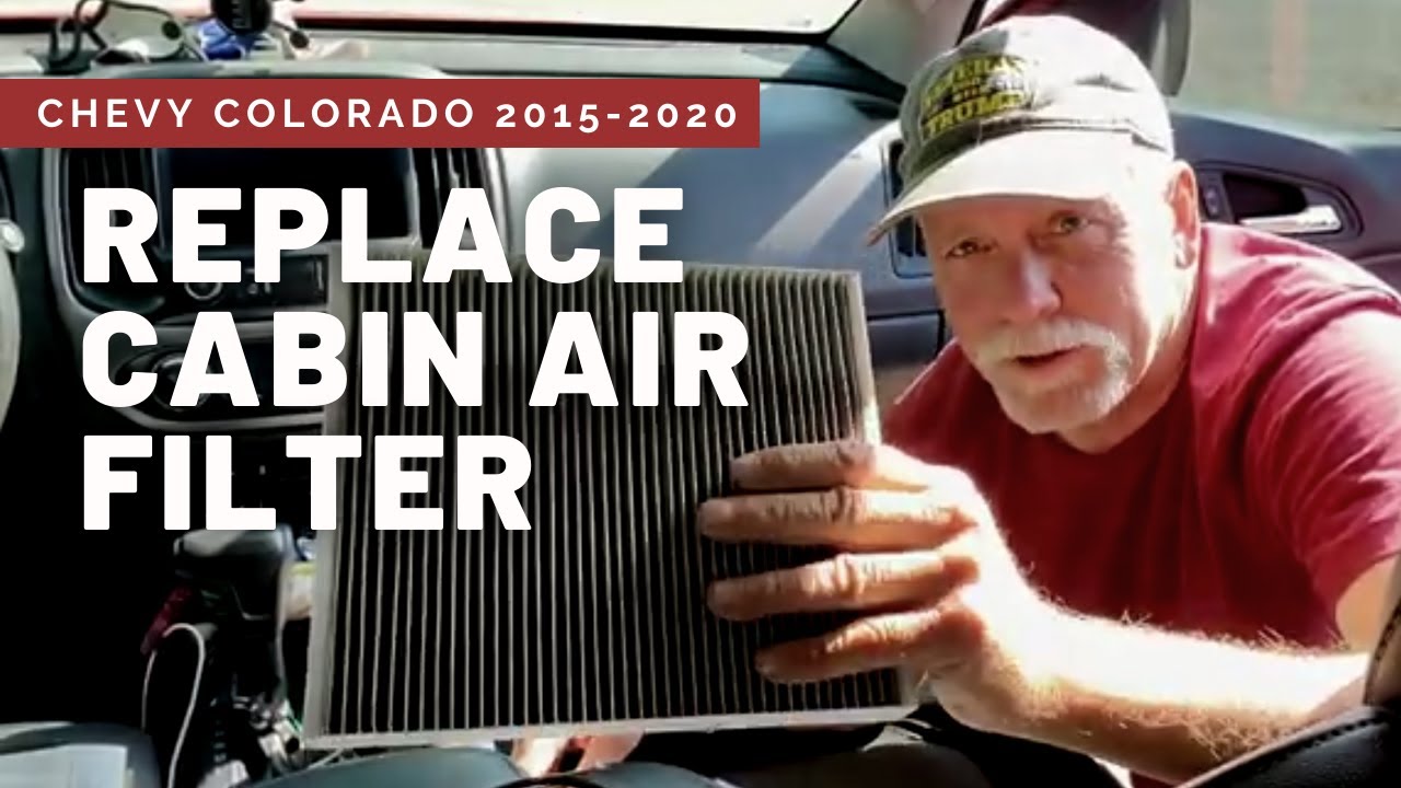 Cabin Air Filter Replacement - Chevy Colorado 2015-2020