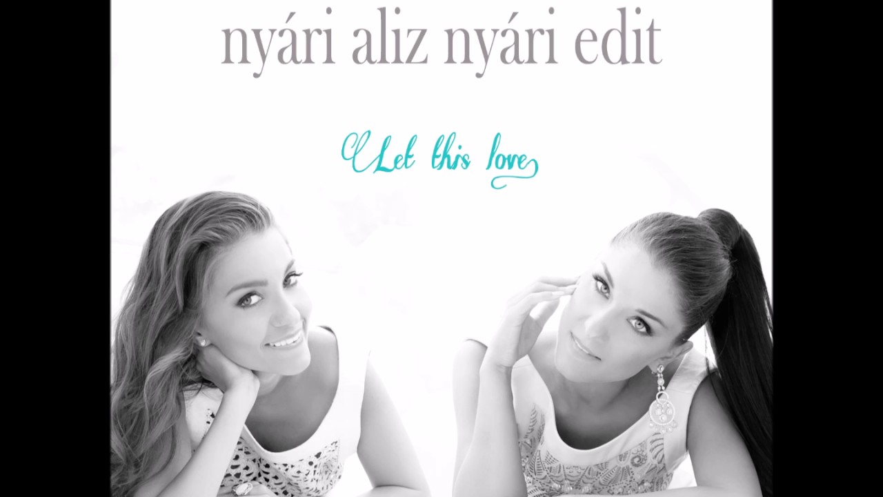 Ny&aacute;ri l&aacute;nyok - Ny&aacute;ri Aliz &eacute;s Ny&aacute;ri Edit - Gimme All Your Lovin&rsquo; (Official Audio) HD