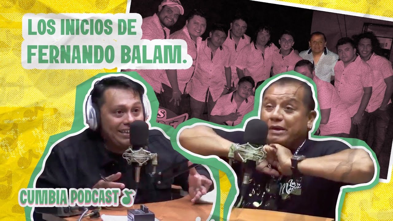 Los inicios de Fernando Balam vocalista de Los Mendez de Pilon