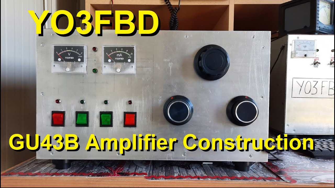 YO3FBD - GU43B Amplifier Construction Stages