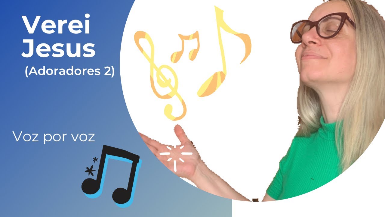 Verei Jesus (Adoradores 2) - voz por voz