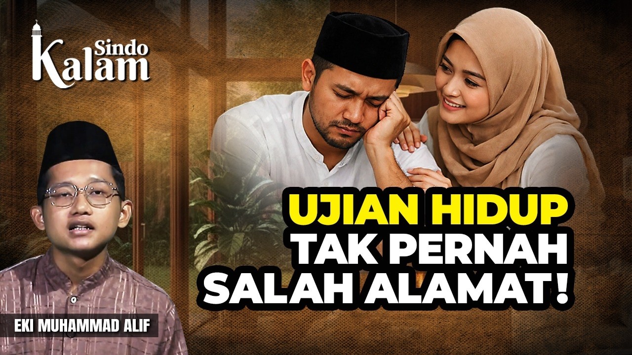 Ujian Hidup Tak Pernah Salah Alamat: Rahasia Sabar yang Menguatkan Hati | Kalam Ramadan | 28/02