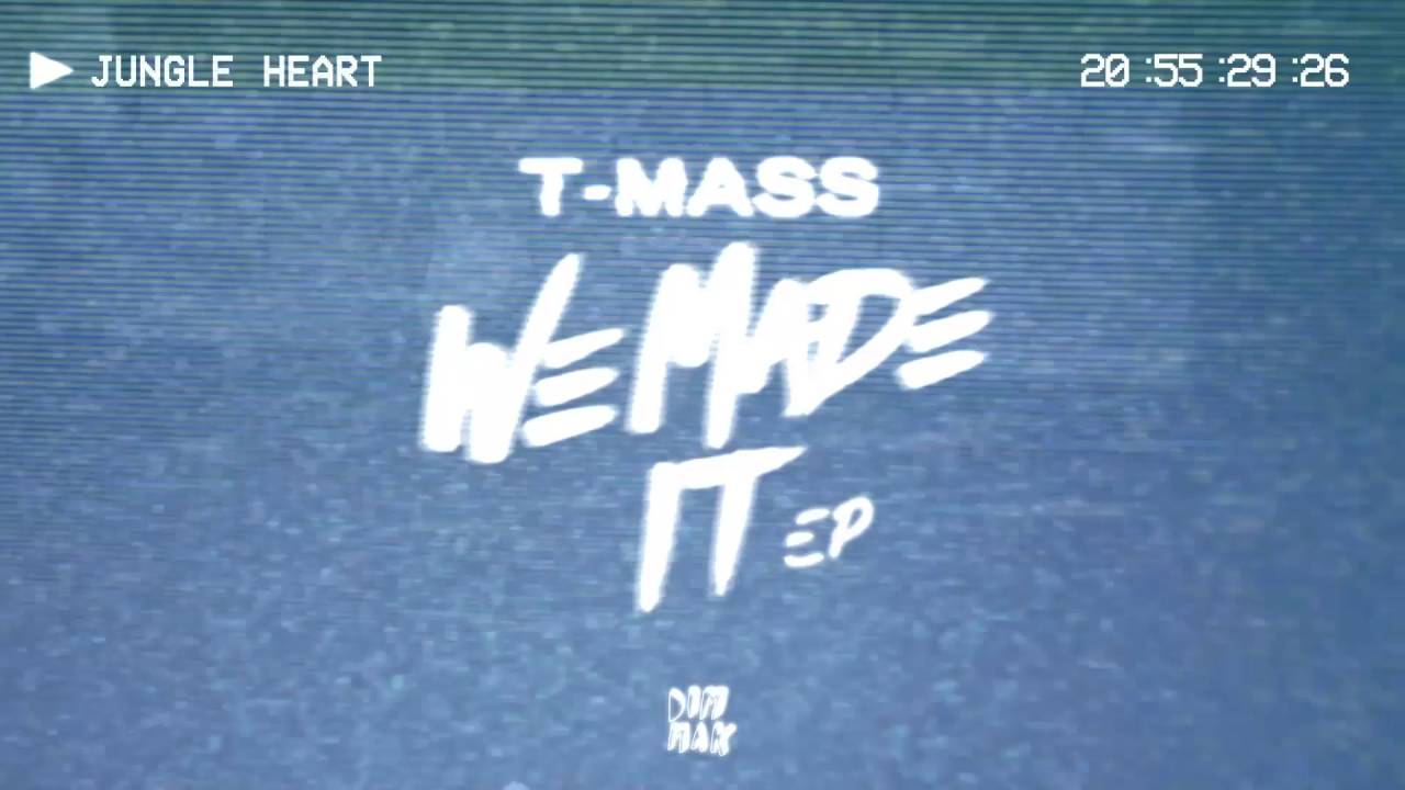 T-Mass - Jungle Heart | Dim Mak Records