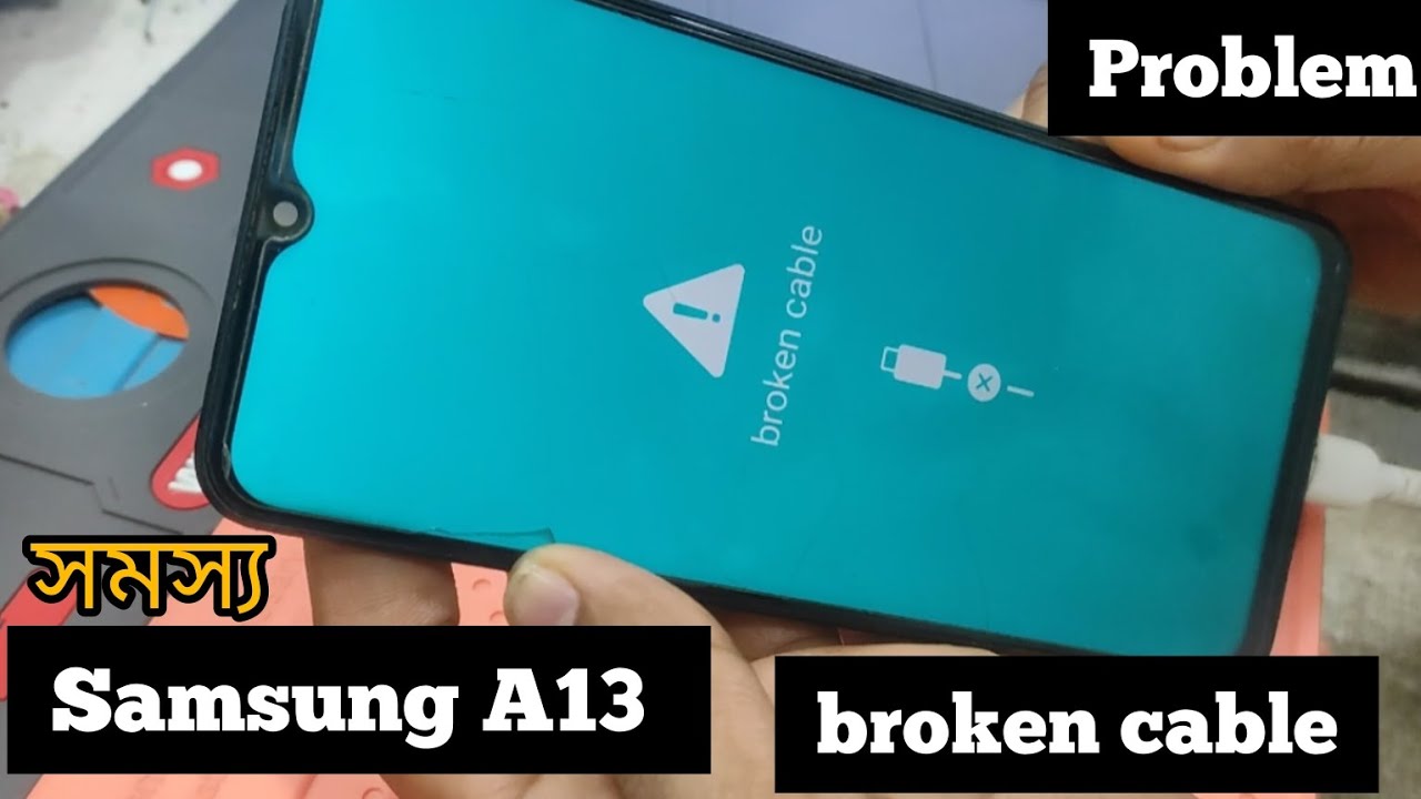 broken cable.Samsung A13(A135f) problem, charging problem solution