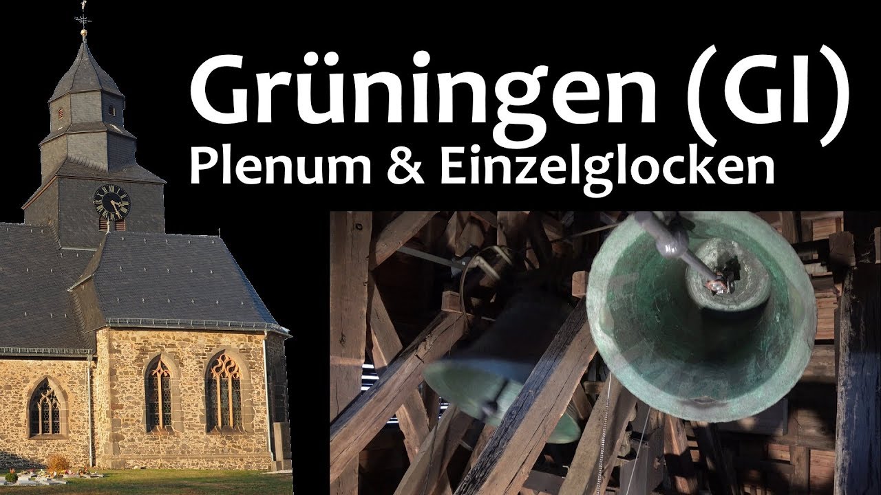 Grüningen (GI) - ev. Kirche - Plenum & Einzelglocken