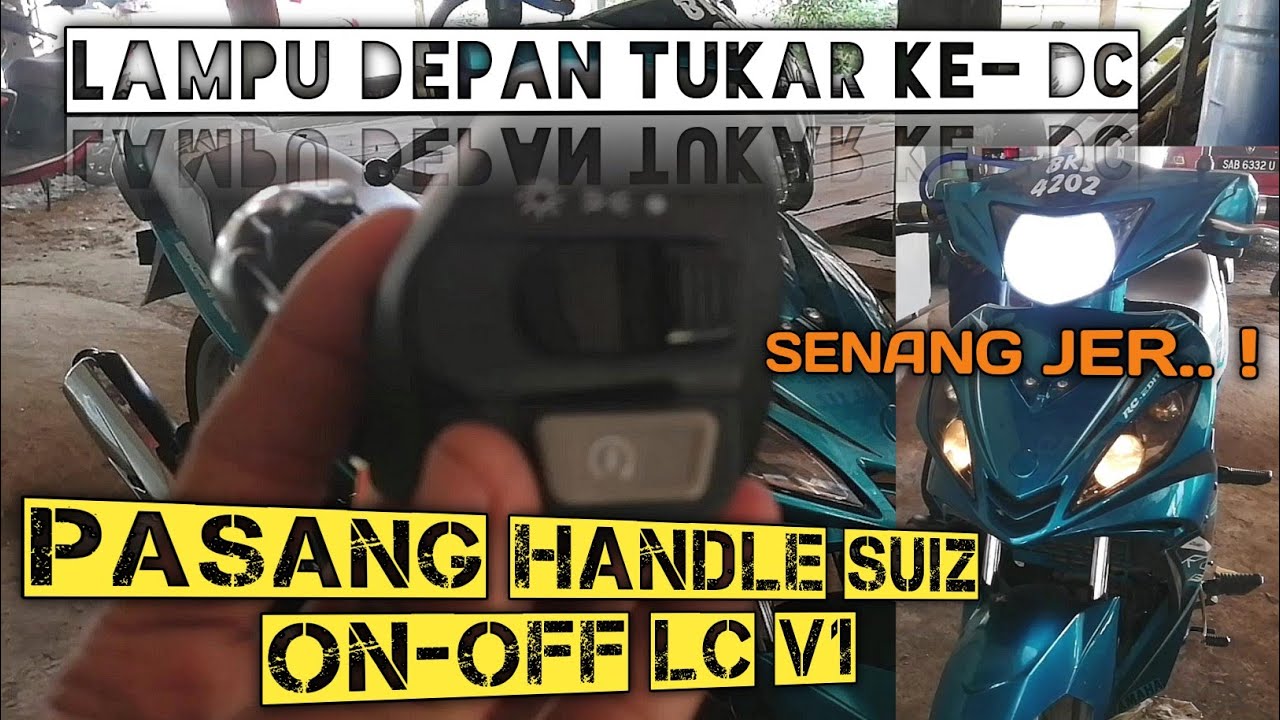Cara Pasang Handle Switch On/Off Lc135🔥Tutorial Ac - Dc