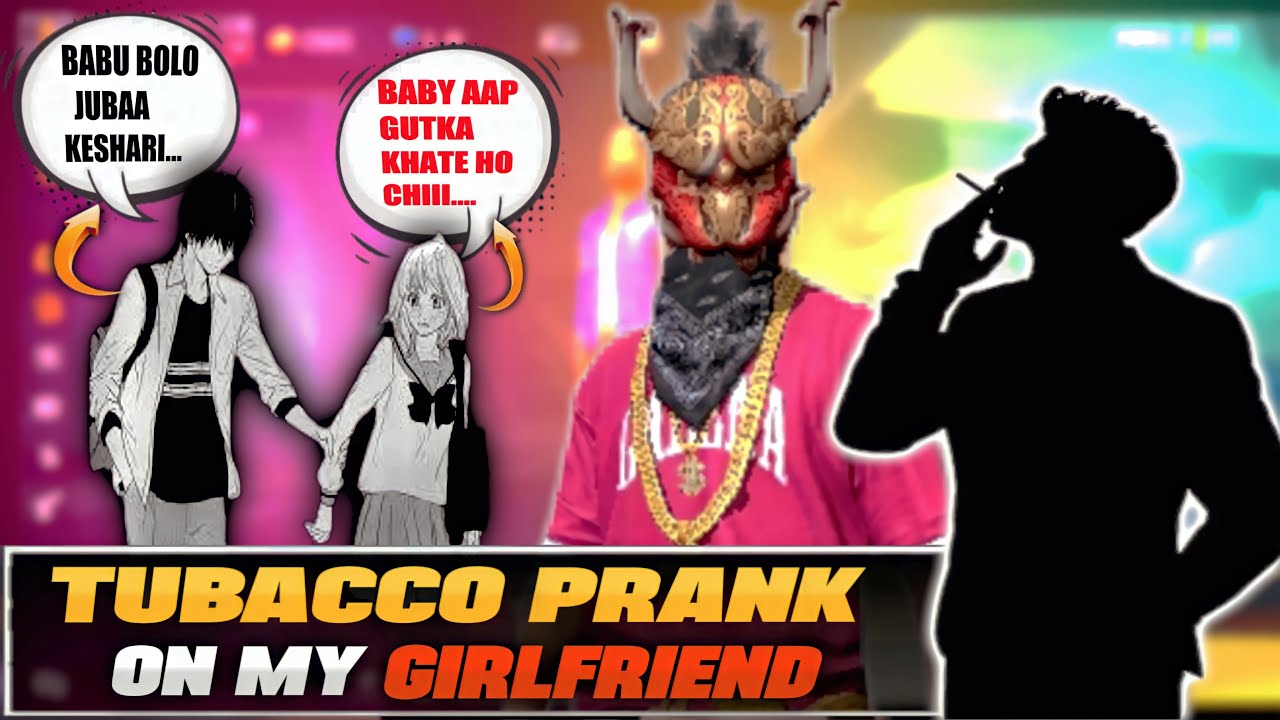 Tubacco Prank On My Cute Girlfriend 🤭 || Gone Wrong 🤣 || Garena Freefire 💔