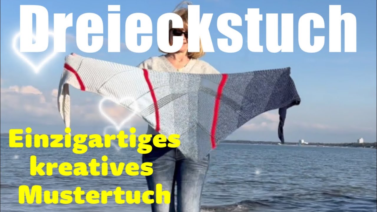 Kreatives Dreieckstuch zum Nachstricken oder Selbstgestalten - Easy machbar - kostenlose Anleitung
