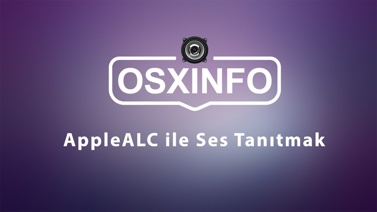 AppleALC ile Ses Tanıtmak