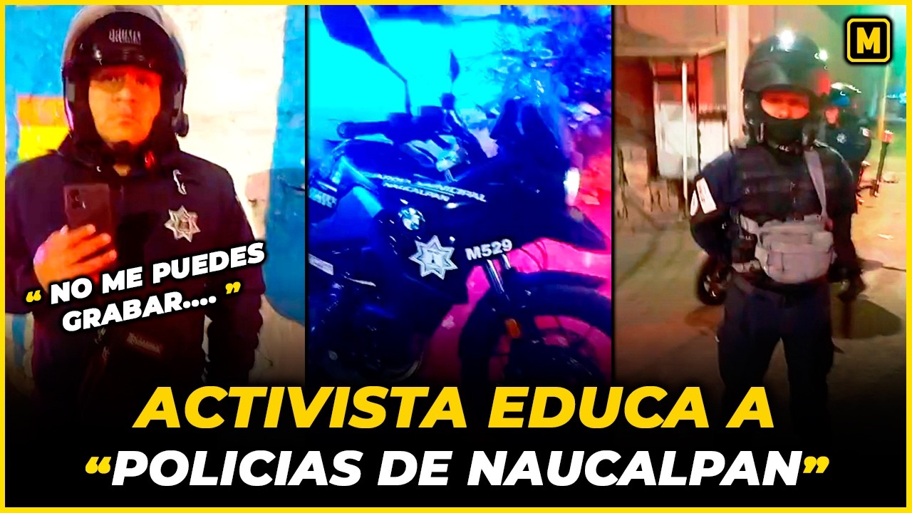 Activista EDUCA a Policias de Naucalpan 🚨