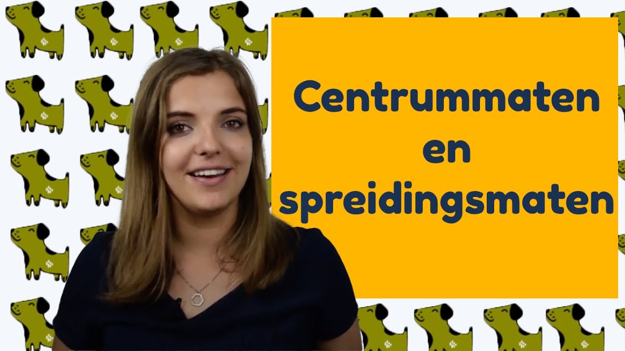 Centrummaten en spreidingsmaten - Statistiek voor beginners │BijlesHuis