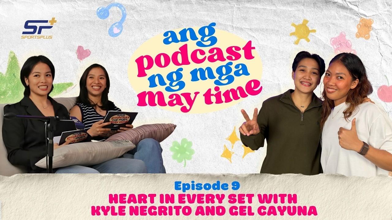 Ep 9 Heart in Every Set with Kyle Negrito and Gel Cayuna