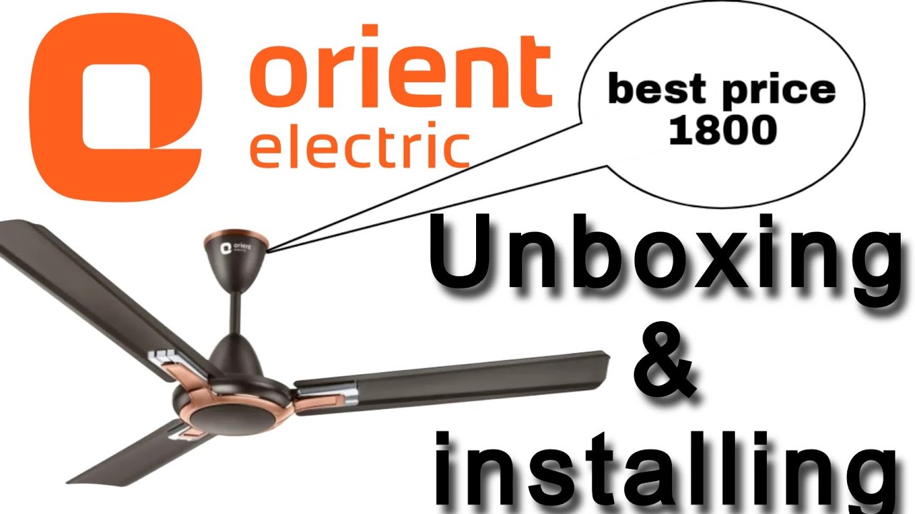Orient ceiling fan ki installation ful detail/ओरिएंटल सीलिंग फैन का इंस्टालेशन पूरी जानकारी👍