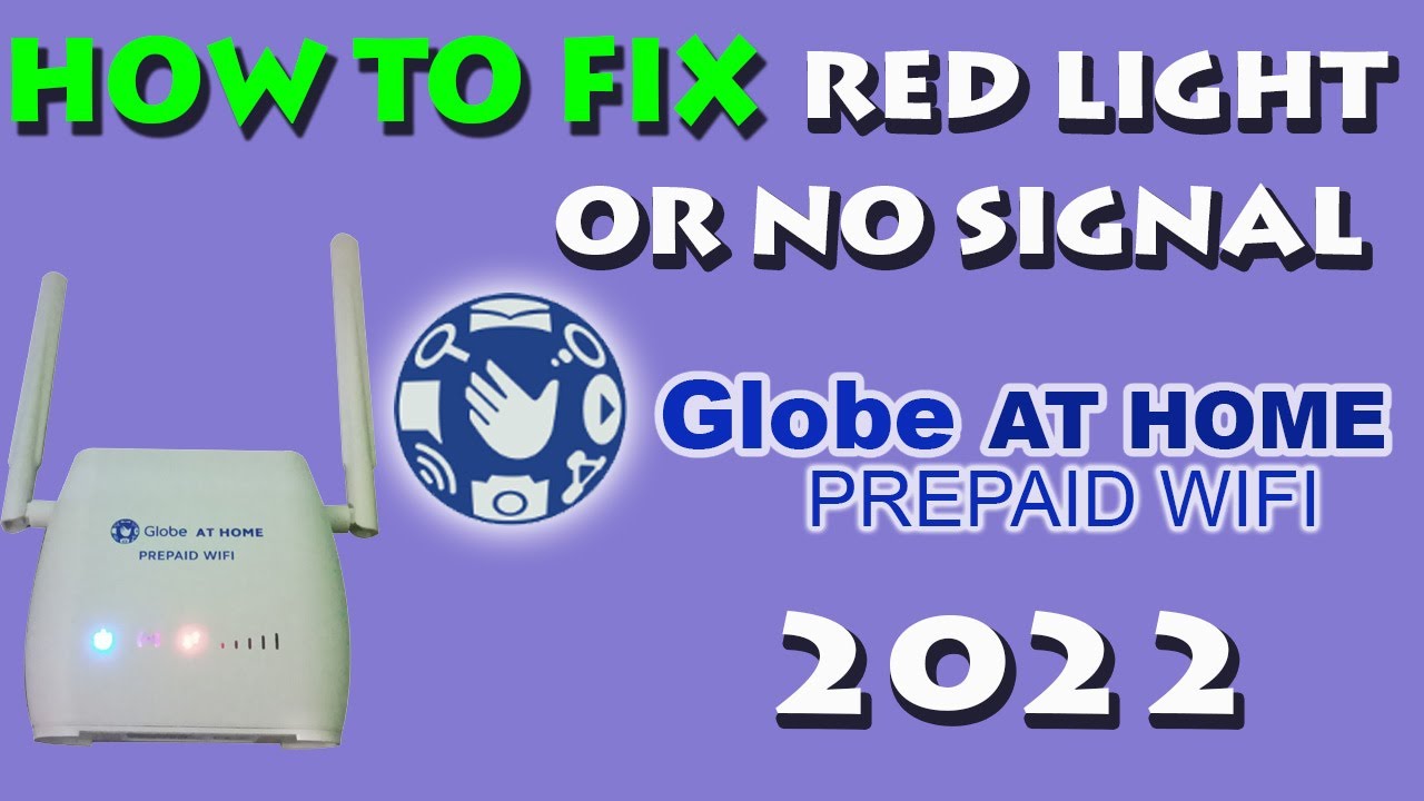 HOW TO FIX RED LIGHT OR NO SIGNAL ON GLOBE AT HOME PREPAID WIFI 2022