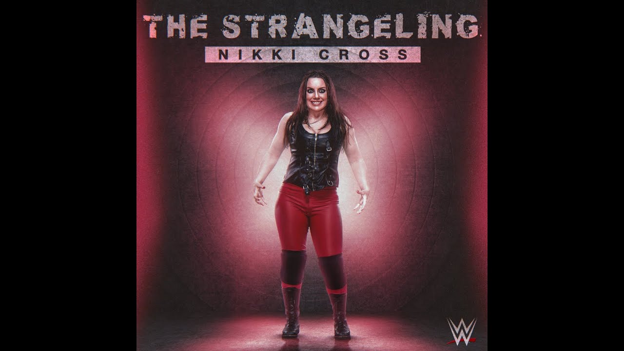 Nikki Cross - The Strangeling (Entrance Theme)