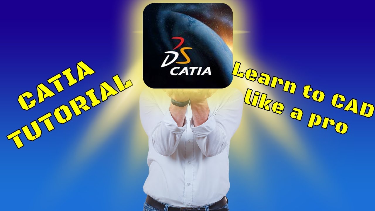 CATIA V5 Beginner Tutorial - Introduction (Part 0)