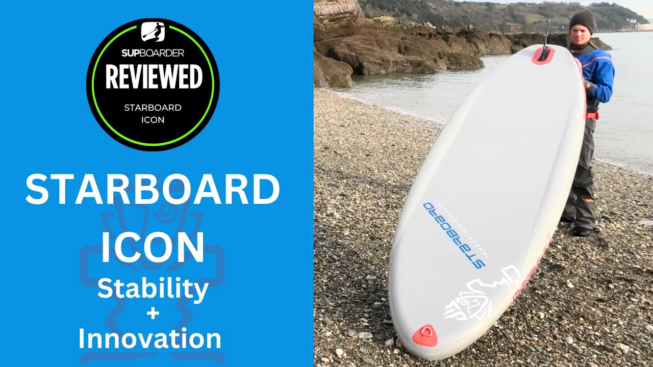 Starboard Icon Review / Increased Stability Through iSUP Innovation